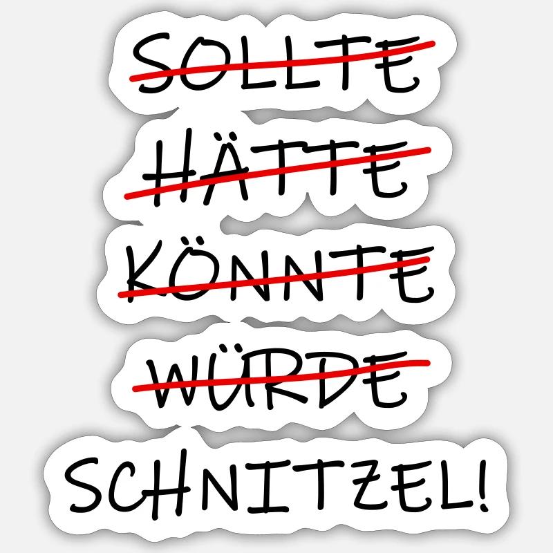 sollte hätte könnte würde Schnitzel! - Sticker Größe S (10 x 10 cm) - Mattweiß