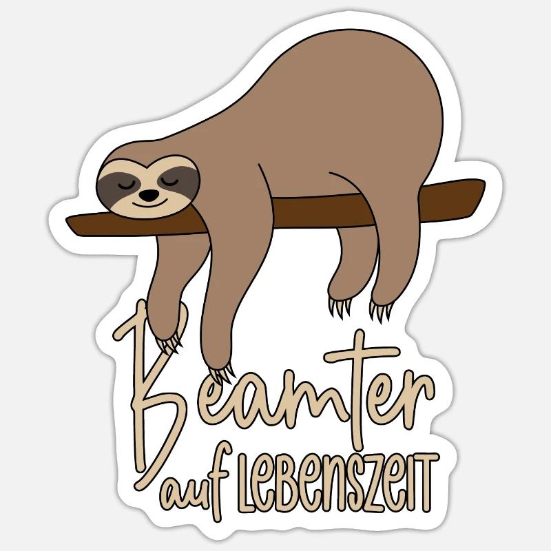 Faultier Beamter auf Lebenszeit - Sticker Größe S (10 x 10 cm) - Mattweiß