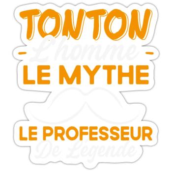 Tonton Le Prof De Légende Cadeau Humour - Sticker taille S (10 x 10 cm) - blanc mat - Devant