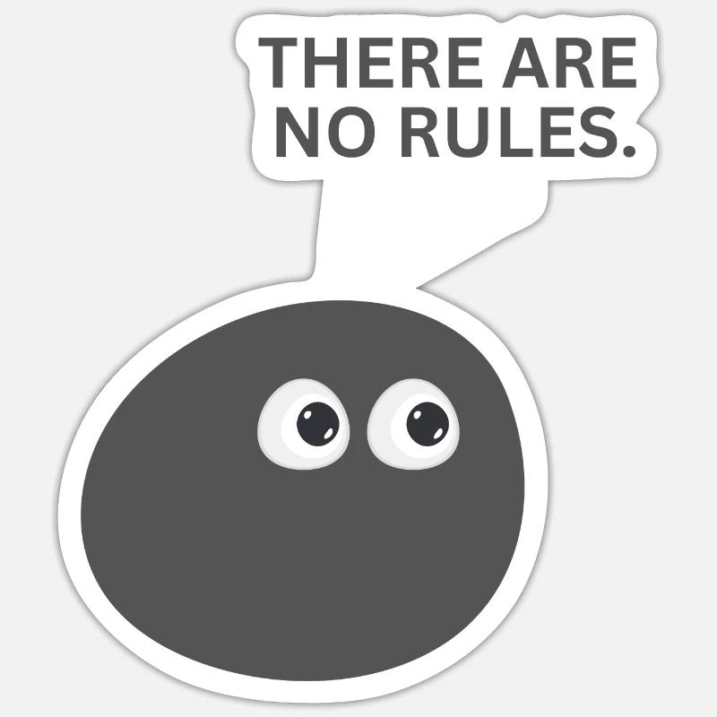 THERE ARE NO RULES - Sticker size S (10 x 10 cm) - white matte