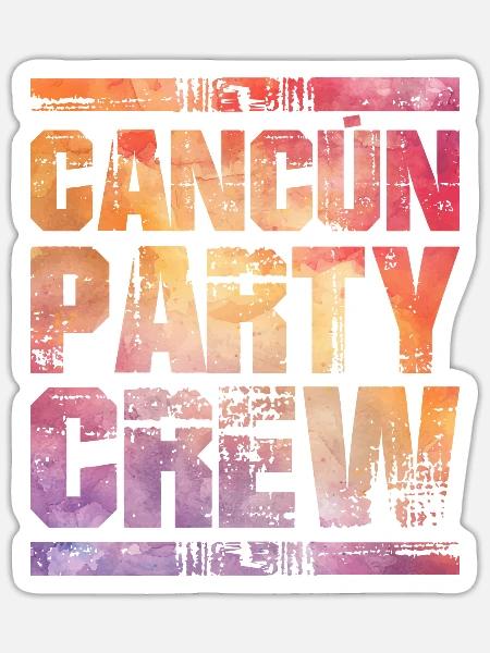 Cancun Party Crew Bunt - Sticker Größe S (10 x 10 cm) - Mattweiß