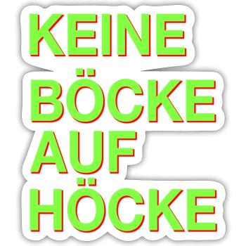 Keine Böcke auf Höcke! - Sticker Größe S (10 x 10 cm) - Mattweiß - Vorne