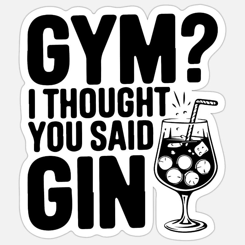 Fitnessstudio oder Gin? Lustiges Zitat - Sticker Größe S (10 x 10 cm) - Mattweiß