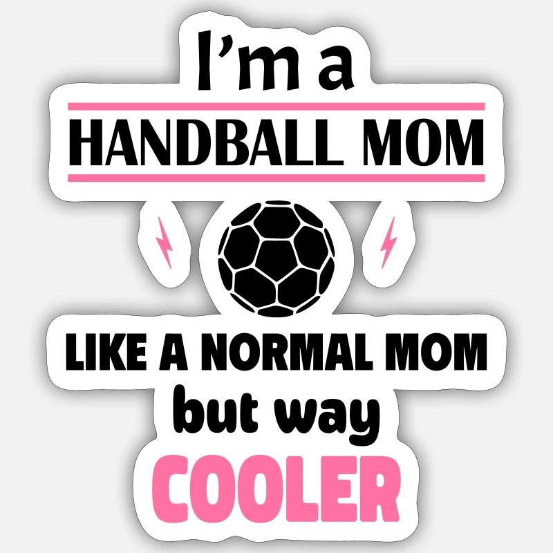 Ich bin eine Handball-Mama - Sticker Größe S (10 x 10 cm) - Mattweiß