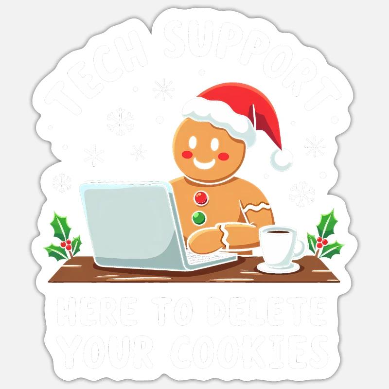 Tech Support, I'm here to delete your cookies Sticker Größe S (10 x 10 cm)