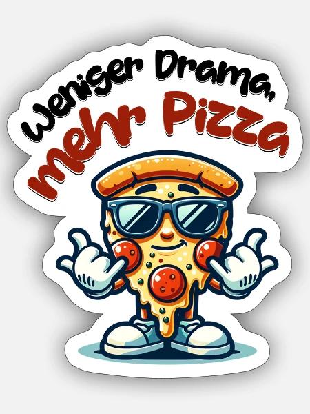 Pizza statt Drama - Sticker Größe S (10 x 10 cm) - Mattweiß