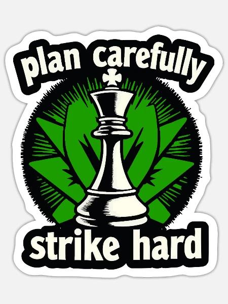 Schach plan carefully strike hard - Sticker size S (10 x 10 cm) - white matte