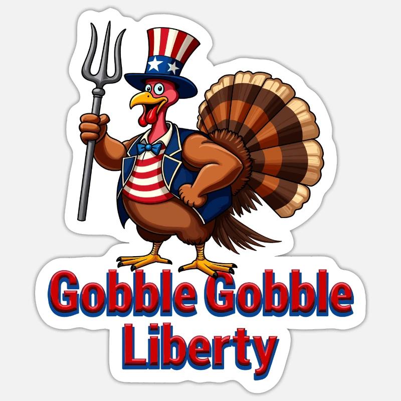 Gobble Gobble Liberty - Sticker size S (10 x 10 cm) - white matte
