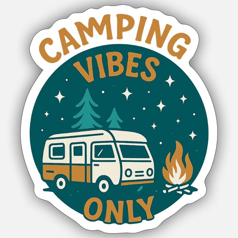 Camping Vibes Only - Freizeit Design Sticker Größe S (10 x 10 cm)