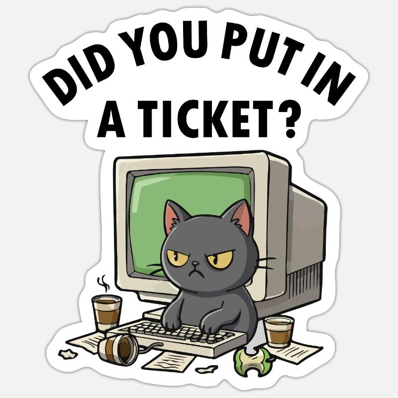 Helpdesk Cat demande, vous avez créé un ticket Sticker taille S (10 x 10 cm)