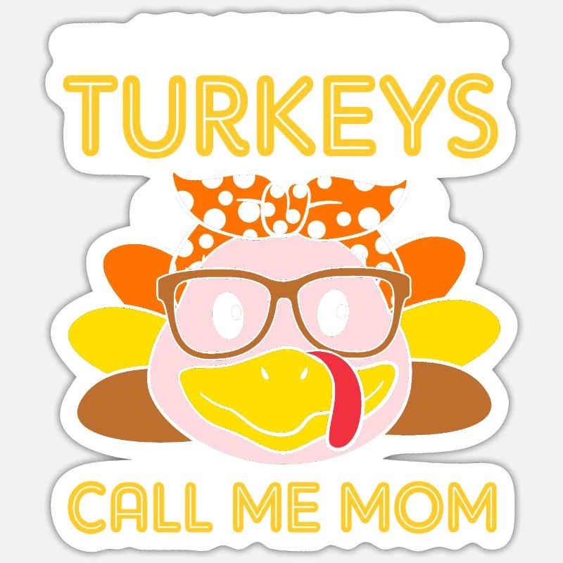 Thanksgiving Mama Mutter Oma Großmutter Sticker Größe S (10 x 10 cm)