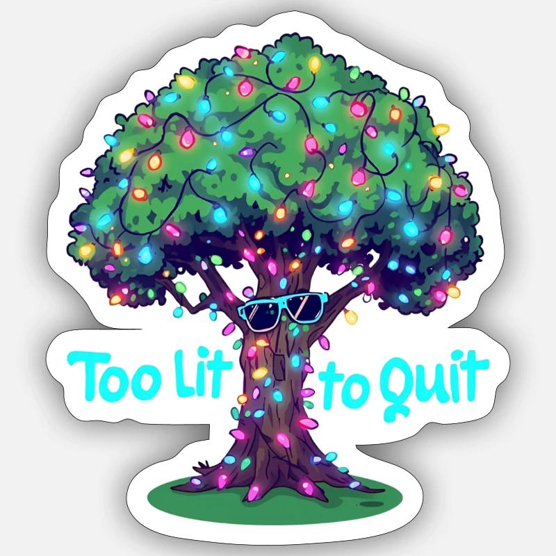 Too Lit to Quit Light Tree Sticker size S (10 x 10 cm)