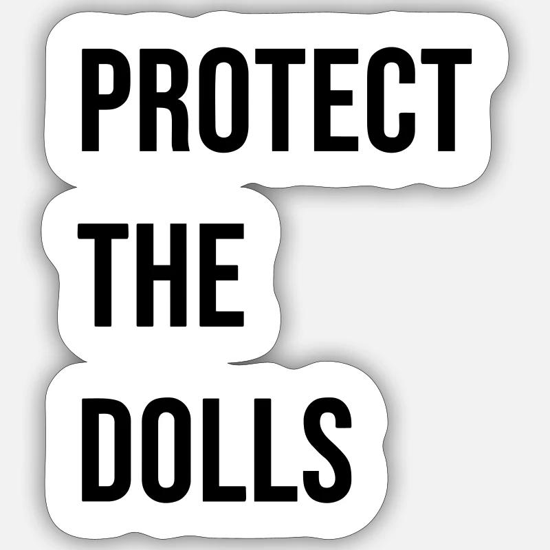 Protect_the_Dolls_- Sticker taille S (10 x 10 cm)