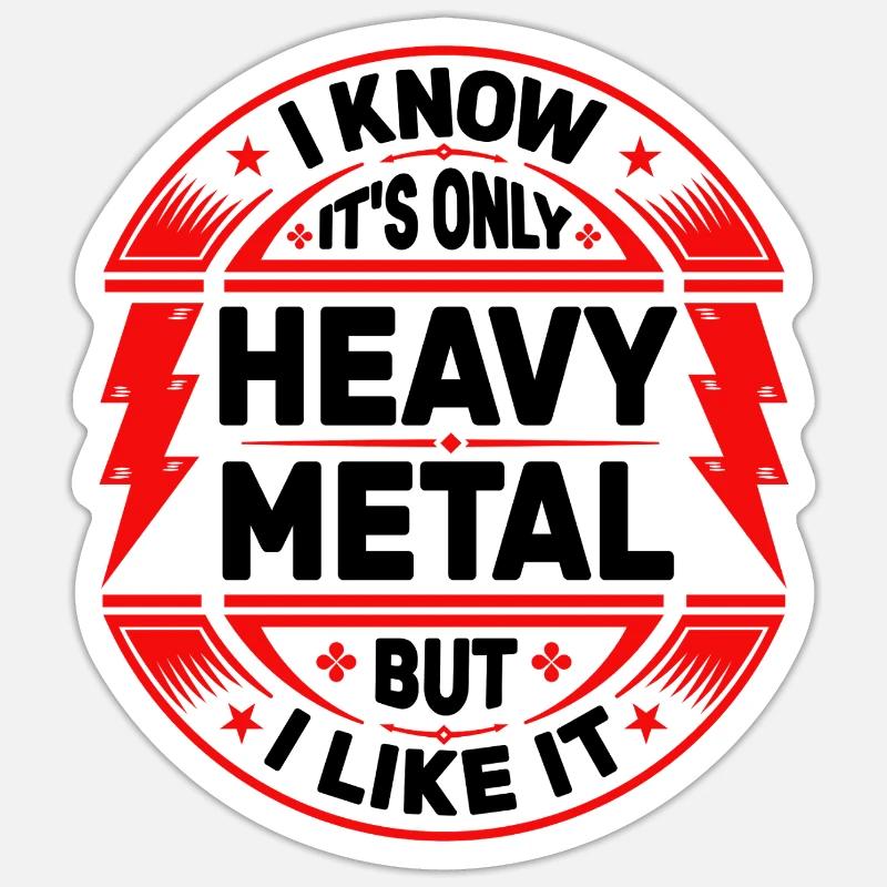 C’est juste du heavy metal - Sticker taille S (10 x 10 cm) - blanc mat