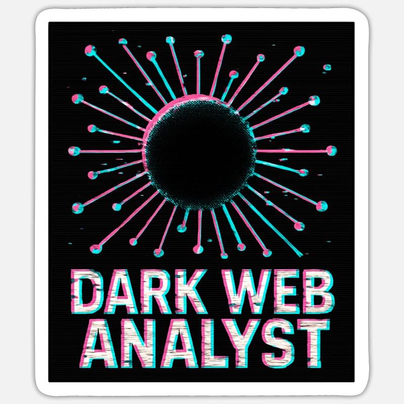 Dark Web Analyst - Cybersecurity Sticker size S (10 x 10 cm)