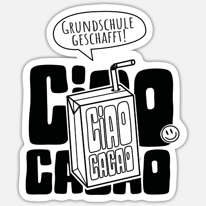 Grundschule Geschafft Abschlussshirt Ciao Kakao - Sticker Größe S (10 x 10 cm) - Mattweiß