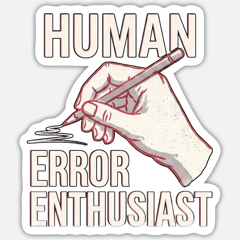 Human Error - Sticker Größe S (10 x 10 cm) - Mattweiß