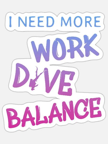 Work-Life Balance Tauchen Diving - Sticker Größe S (10 x 10 cm) - Mattweiß