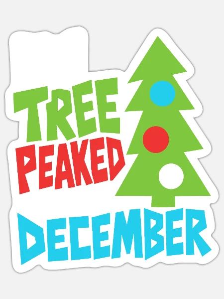 Weihnachtsbaum hatte im Dezember Hochsaison - Sticker Größe S (10 x 10 cm) - Mattweiß
