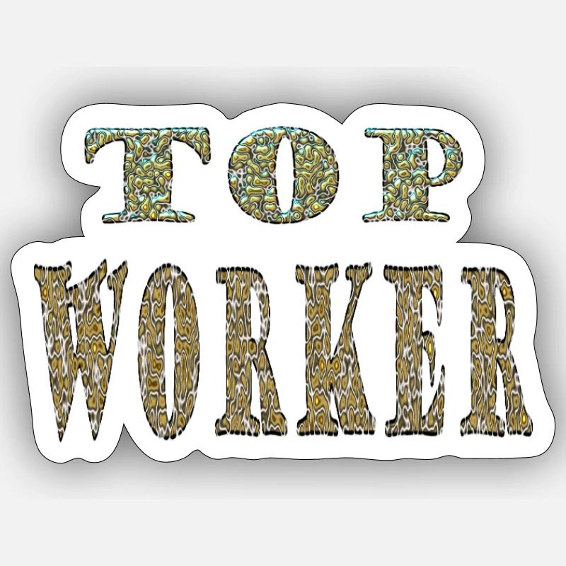 Top Worker  Sticker Größe S (10 x 10 cm)