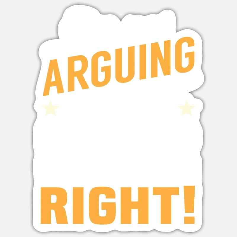 I'm not arguing i'm just explaining why i'm right! - Klistremerke størrelse S (10 x 10 cm) - matt hvit
