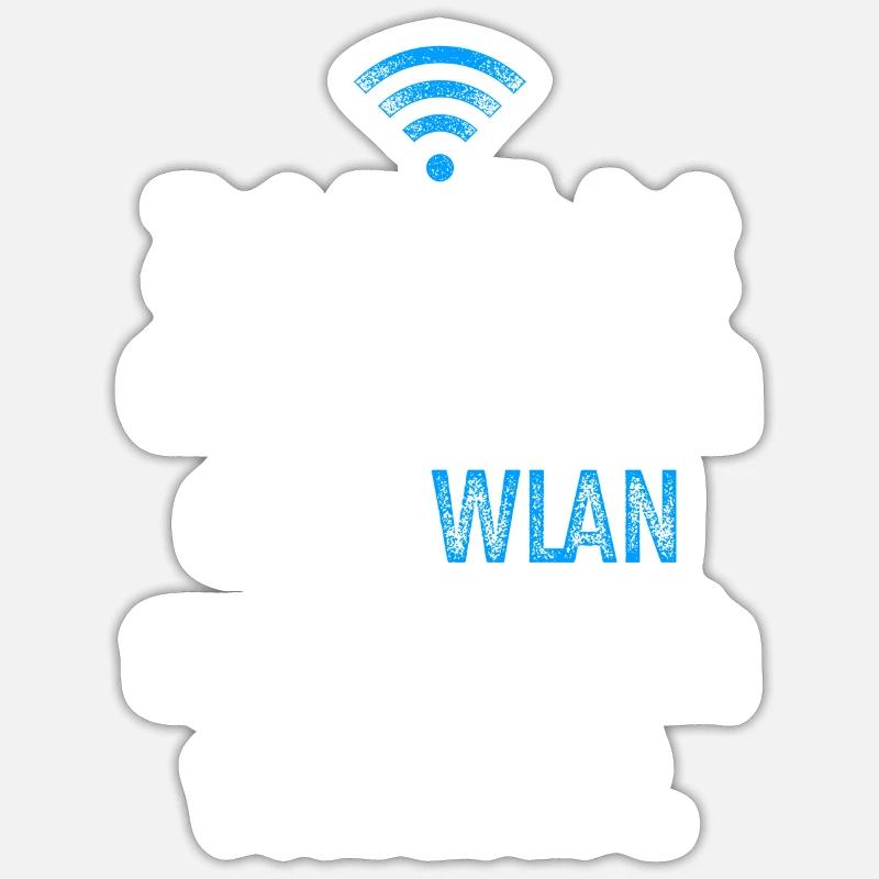WLAN Spruch - Sticker Größe S (10 x 10 cm) - Mattweiß