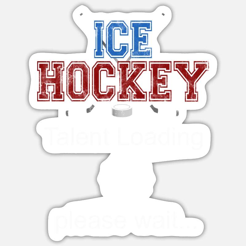 Eishockey Talent läd Bitte Warten Geschenk Sticker Größe S (10 x 10 cm)