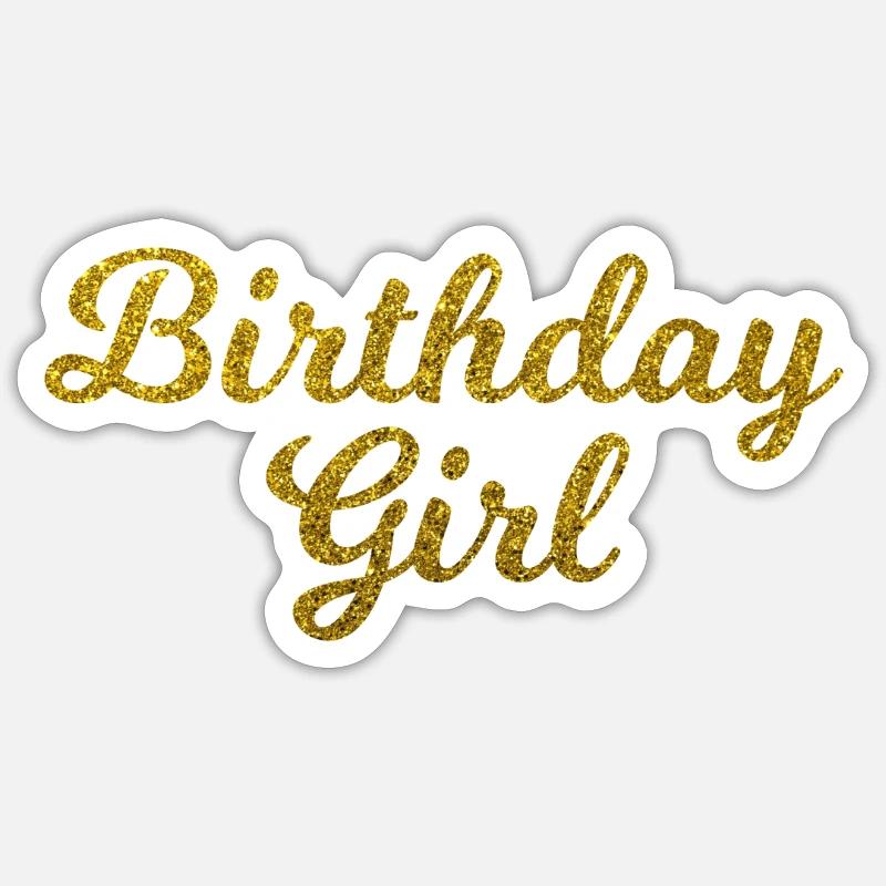 fille d'anniversaire - or brillant - Sticker taille S (10 x 10 cm) - blanc mat