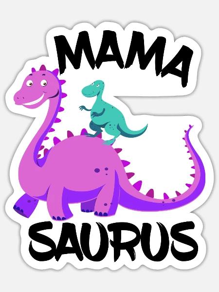 Mamasaurus lustiges Mamashirt für Deine Mutter - Sticker Größe S (10 x 10 cm) - Mattweiß