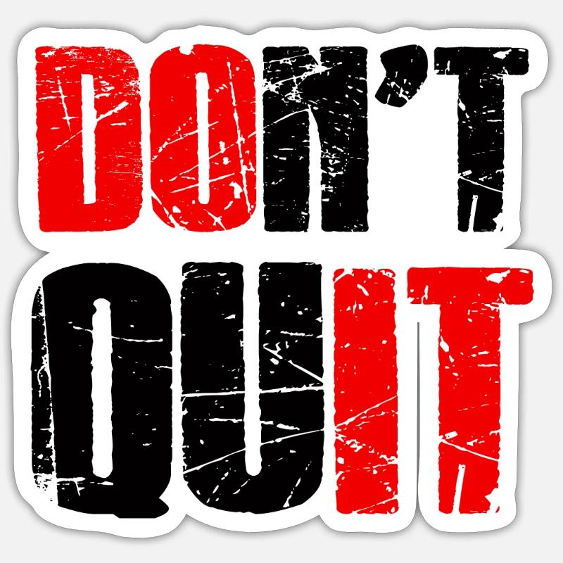 Ne renoncez pas ! - Sticker taille S (10 x 10 cm) - blanc mat