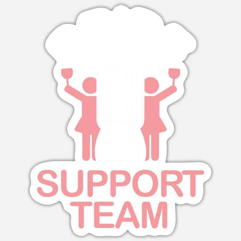 JGA Braut Support Team Hochzeit Ehe Ehepaar Liebe - Sticker Größe S (10 x 10 cm) - Mattweiß