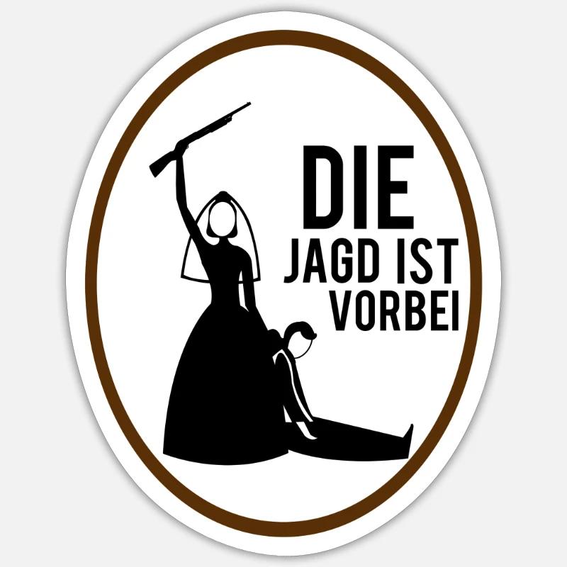 LA CHASSE EST TERMINÉE - Sticker taille S (10 x 10 cm) - blanc mat