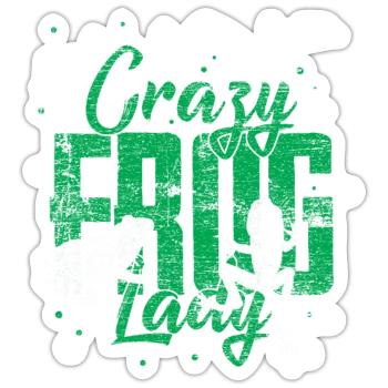 Frog lady Crazy daughter princess girl - Sticker size S (10 x 10 cm) - white matte - Front