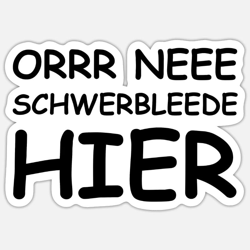 funny saying Ossi Saxon dialect Sticker size S (10 x 10 cm)