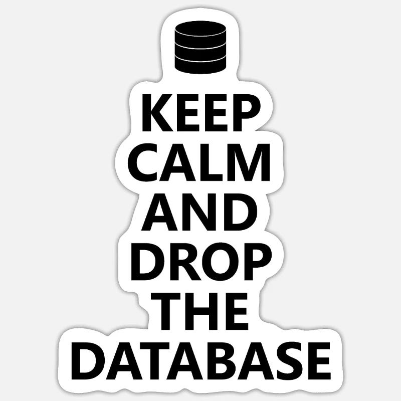 Database admin - keep calm - Sticker size S (10 x 10 cm) - white matte