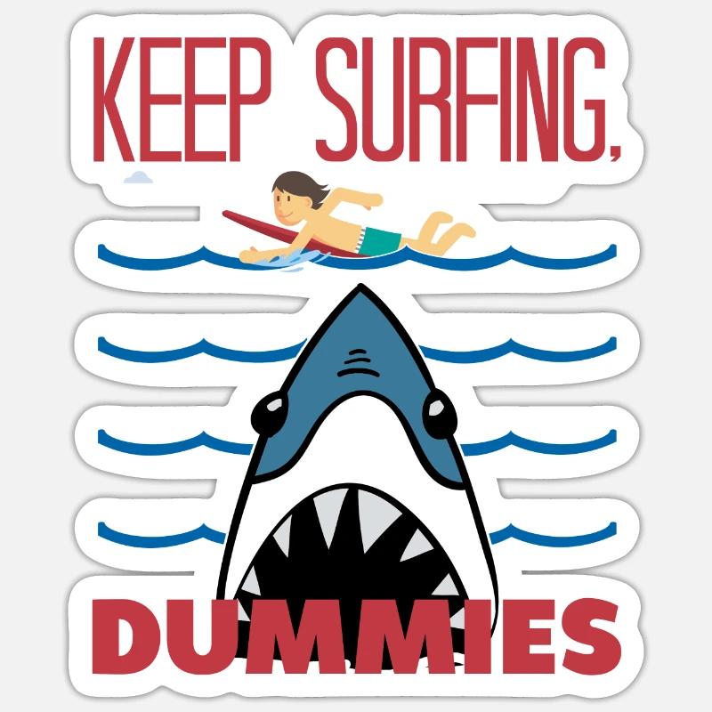 Keep Surfing Dummies - Sticker size S (10 x 10 cm) - white matte