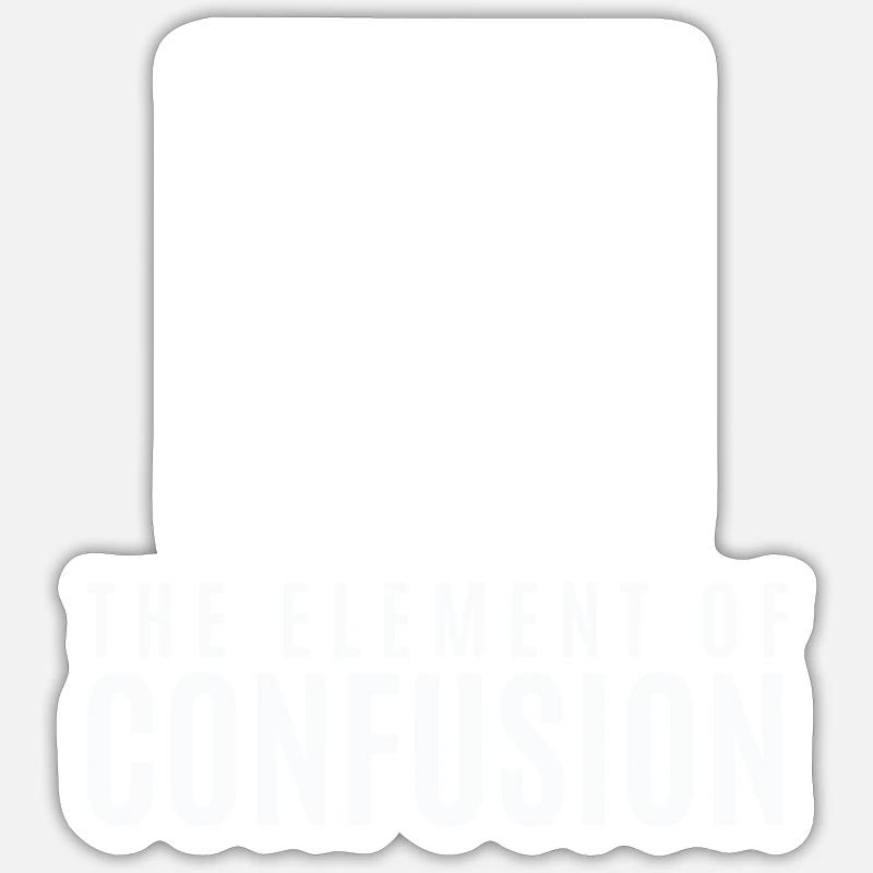 um element Cool & Confusing T-Shirt Design Die Sticker Größe S (10 x 10 cm)