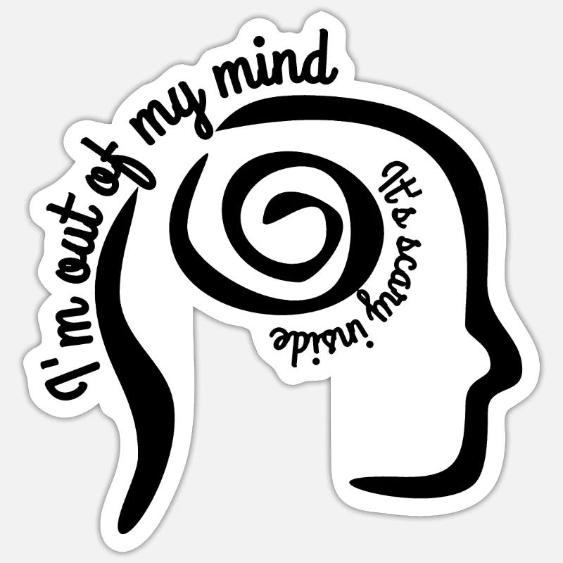 Standing next to it, inside it's scary! Sticker size S (10 x 10 cm)