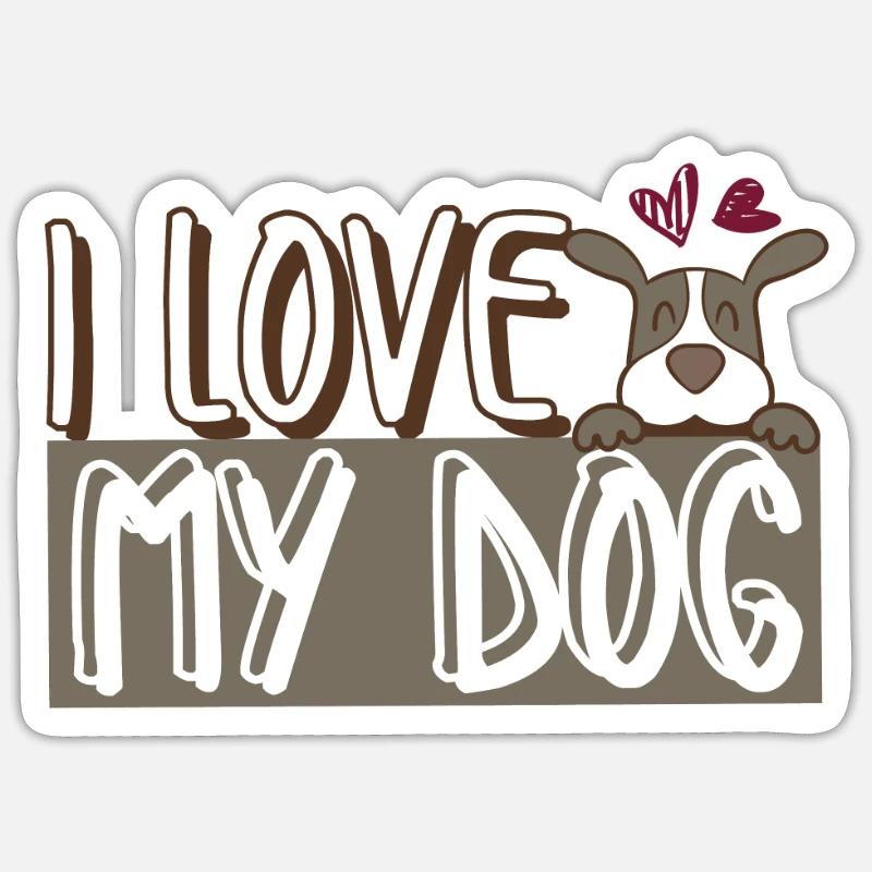 I love dog love dog - Sticker size S (10 x 10 cm) - white matte
