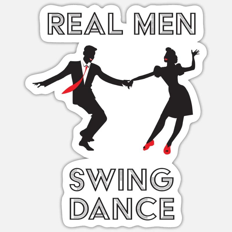 Swing Dancing Mens Real Men Swing Dance - Sticker size S (10 x 10 cm) - white matte