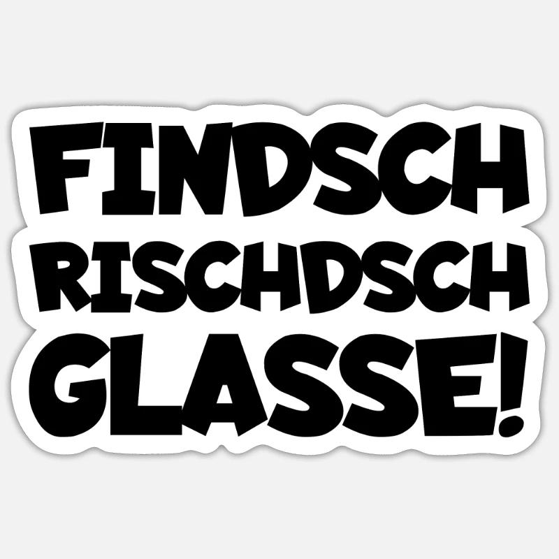 I think that's really great Saxon Saxon dialect Sticker size S (10 x 10 cm)