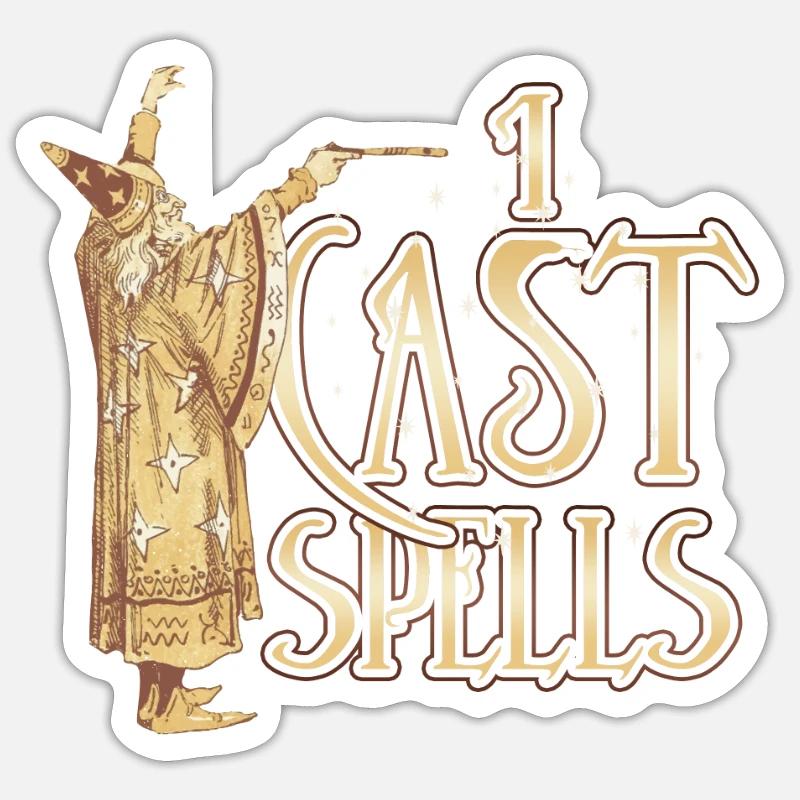 Wizard I Cast Spells Magic Sticker size S (10 x 10 cm)
