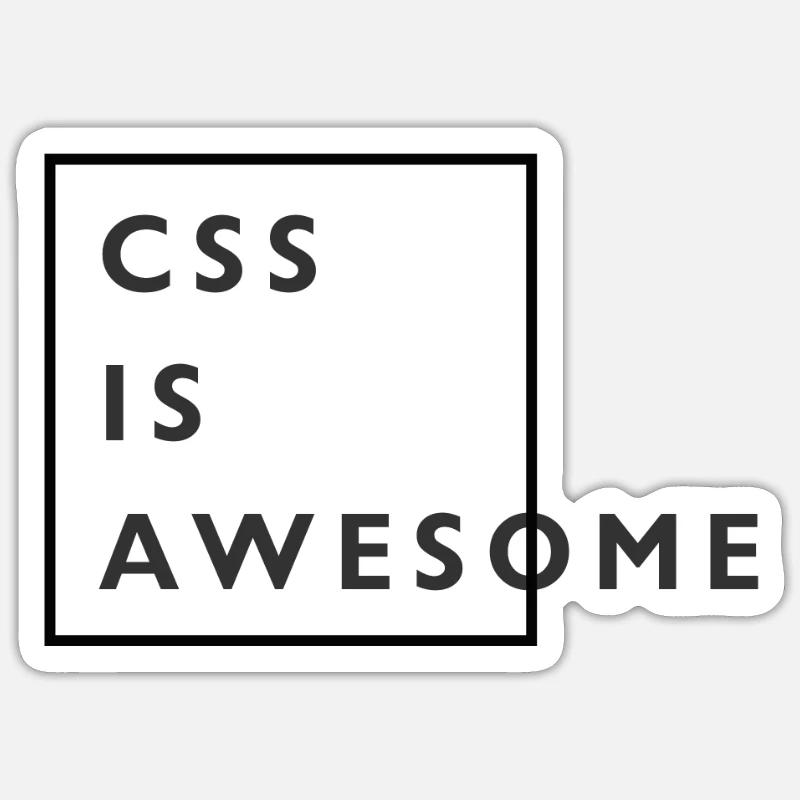 CSS is awesome T-Shirt - Sticker Größe S (10 x 10 cm) - Mattweiß