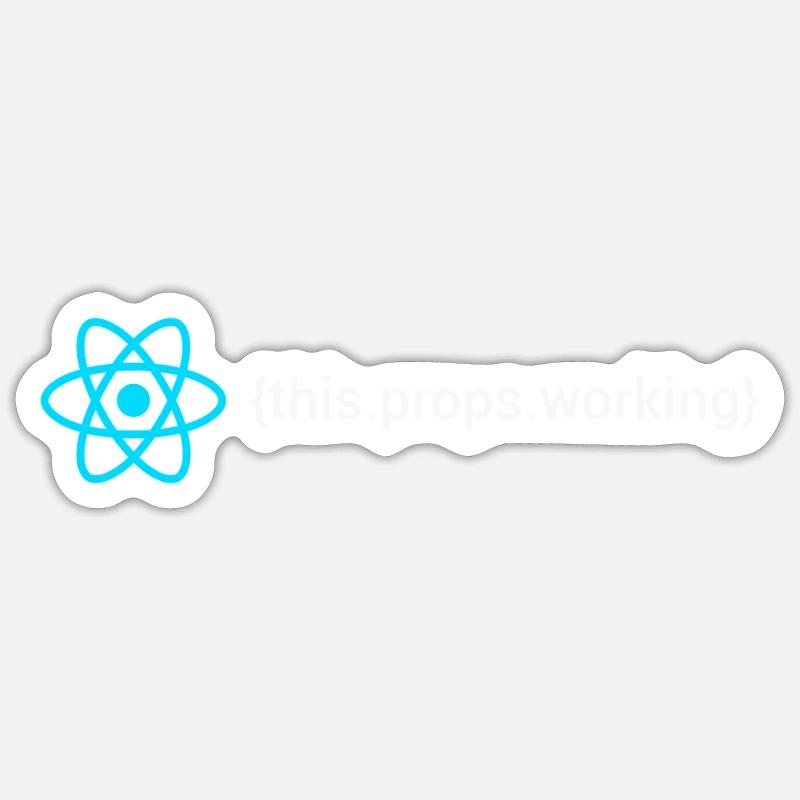 React - this.props.working Sticker size S (10 x 10 cm)