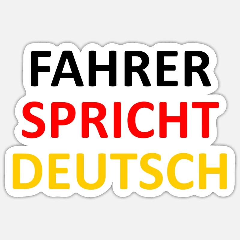 Driver speaks german - Sticker size S (10 x 10 cm) - white matte