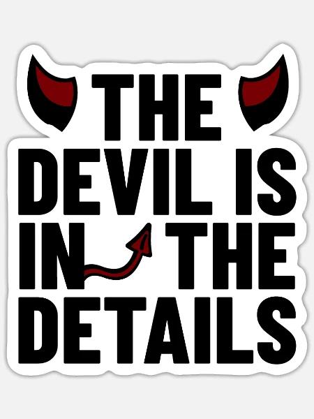 Devil in the Details - Sticker Größe S (10 x 10 cm) - Mattweiß