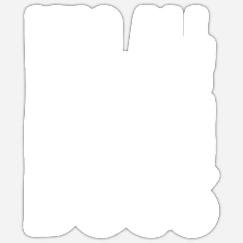 Tout dans le cadeau Algorithm Boss pour les geeks informatiques Sticker taille S (10 x 10 cm)