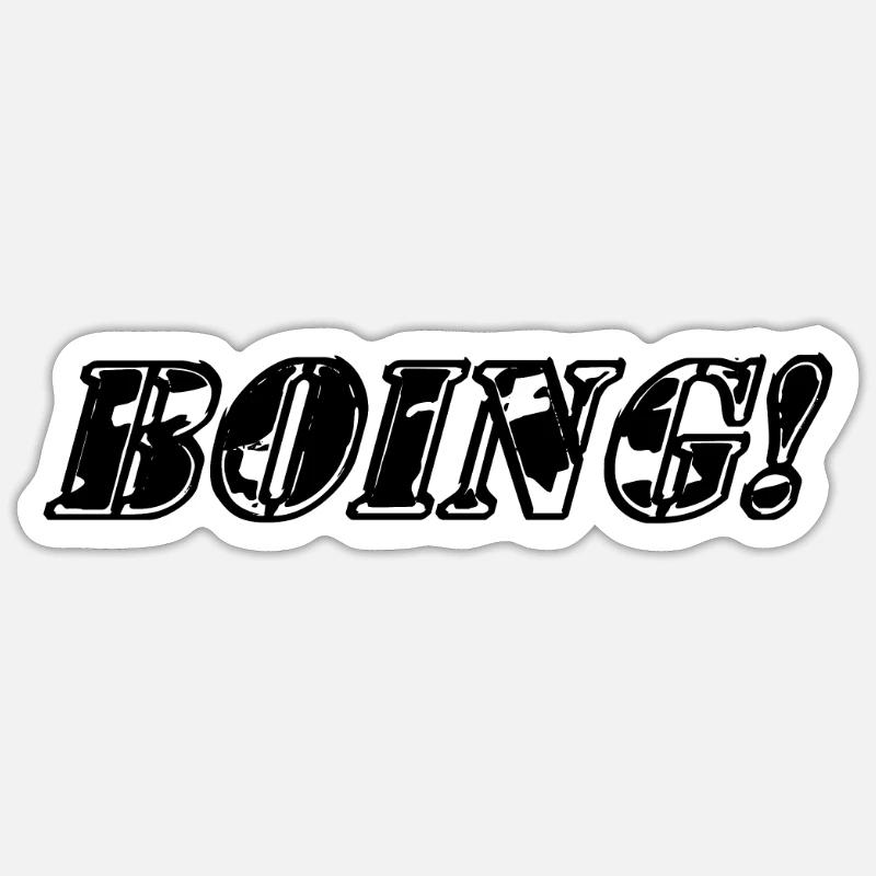Boing! Comic-Spruch. Cartoon-Spruch. - Sticker Größe S (10 x 10 cm) - Mattweiß