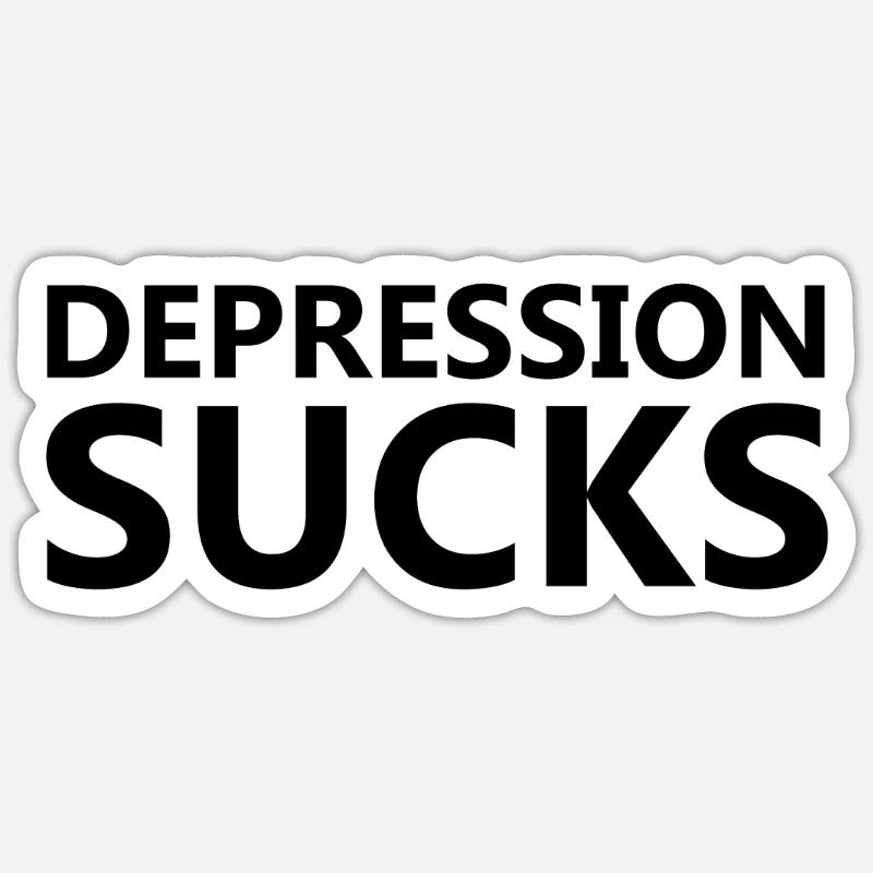 Depression Depression Depressive Gift - Sticker size S (10 x 10 cm) - white matte