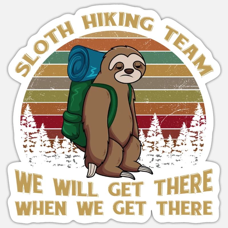 Sloth Hiking Team We Will Get There When We Get - Sticker Größe S (10 x 10 cm) - Mattweiß